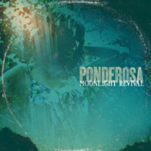 Ponderosa - Moonlight Revival ryhmässä CD @ Bengans Skivbutik AB (1531854)