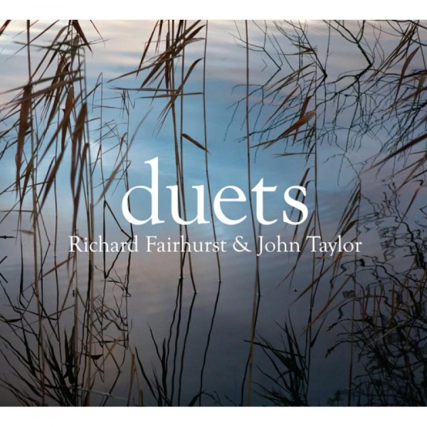 Fairhurst Richard And John Taylor - Duets ryhmässä CD / Jazz/Blues @ Bengans Skivbutik AB (1531931)