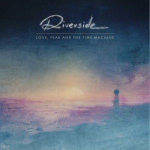 Riverside - Love, Fear And The Time Machine ryhmässä CD @ Bengans Skivbutik AB (1541507)