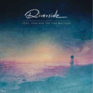 Riverside - Love, Fear And The Time Machine ryhmässä CD @ Bengans Skivbutik AB (1541507)