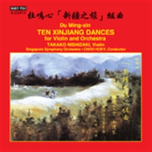 Du Ming-Xin - Ten Xinjiang Dances For Violin And ryhmässä CD @ Bengans Skivbutik AB (1545331)