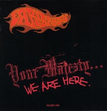 Earl Brutus - Your Majesty..We Are Here (Expanded ryhmässä CD / Myydyimmät @ Bengans Skivbutik AB (1545892)