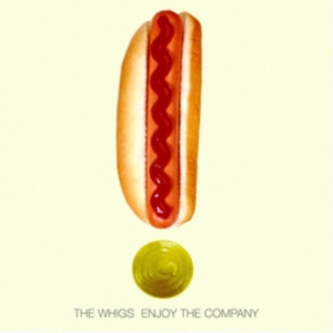 Whigs The - Enjoy The Company ryhmässä VINYYLI @ Bengans Skivbutik AB (1548020)