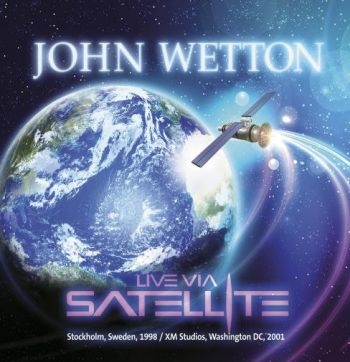 Wetton John - Live Via Satellite ryhmässä CD / Rock @ Bengans Skivbutik AB (1548064)
