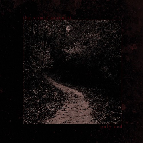 Vomit Arsonist - Only Red ryhmässä CD / Myydyimmät @ Bengans Skivbutik AB (1550787)