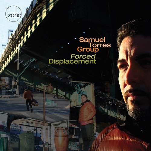 Samuel Torres Group - Forced Displacement ryhmässä CD / Jazz/Blues @ Bengans Skivbutik AB (1550813)