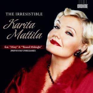 Various Composers - The Irresistible Karita Mattila ryhmässä CD @ Bengans Skivbutik AB (1552675)