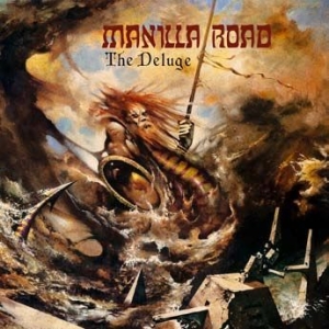 Manilla Road - Deluge (2015 Remaster Ultimate Ed.) ryhmässä CD @ Bengans Skivbutik AB (1554224)
