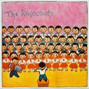 Raincoats The - The Raincoats (Silver Vinyl) ryhmässä VINYYLI @ Bengans Skivbutik AB (1554444)