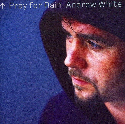 White Andrew - Pray For Rain ryhmässä CD / Worldmusic/ Folkmusik @ Bengans Skivbutik AB (1554474)