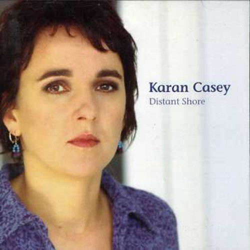 Casey Karan - Distant Shore ryhmässä CD / Worldmusic/ Folkmusik @ Bengans Skivbutik AB (1554477)