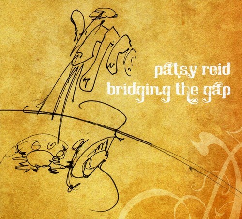 Reid Patsy - Bridging The Gap ryhmässä CD / Worldmusic/ Folkmusik @ Bengans Skivbutik AB (1554494)