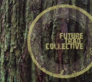 Future Trad Collective - Future Trad Collective ryhmässä CD @ Bengans Skivbutik AB (1554498)