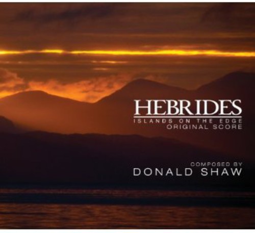 Shaw Donald - Hebrides - Islands On The Edge ryhmässä CD / Worldmusic/ Folkmusik @ Bengans Skivbutik AB (1554503)