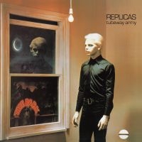 Tubeway Army - Replicas ryhmässä VINYYLI @ Bengans Skivbutik AB (1555244)