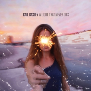 Kail Baxley - Light That Never Dies ryhmässä CD @ Bengans Skivbutik AB (1555376)