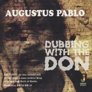 PABLO AUGUSTUS - DUBBING WITH THE DON ryhmässä CD @ Bengans Skivbutik AB (1555394)