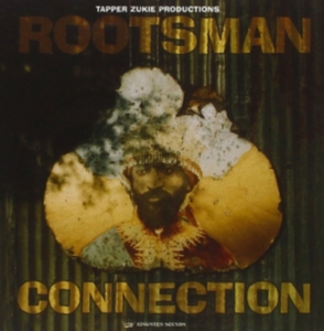 ZUKIE TAPPER - ROOTSMAN CONNECTION ryhmässä CD @ Bengans Skivbutik AB (1555482)