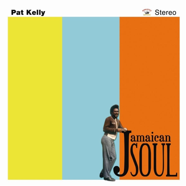 Pat Kelly - Jamaican Soul ryhmässä CD / Reggae @ Bengans Skivbutik AB (1555488)