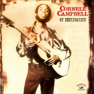 Cornell Campbell - My Destination ryhmässä ME SUOSITTELEMME / Perjantain julkaisut / 2025-12-05 @ Bengans Skivbutik AB (1555497)