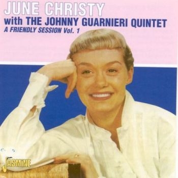 Christy June W. Johnny Guarnieri - A Friendly Session, Vol. 1 ryhmässä CD / Myydyimmät @ Bengans Skivbutik AB (1561087)