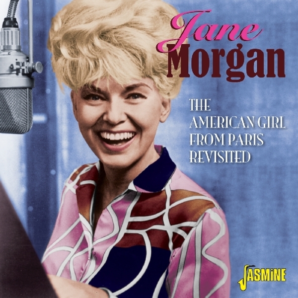 Jane Morgan - American Girl From Paris Revisited ryhmässä CD / Myydyimmät @ Bengans Skivbutik AB (1561125)