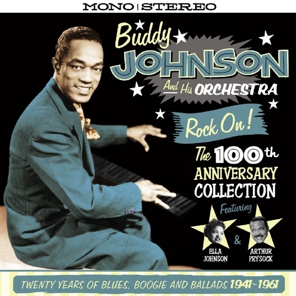 Buddy & His Orchestra Johnson - Rock On! 100Th Anniversary Collection ryhmässä CD / Myydyimmät @ Bengans Skivbutik AB (1561128)