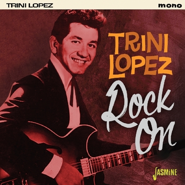 Trini Lopez - Rock On ryhmässä CD / Pop @ Bengans Skivbutik AB (1561133)