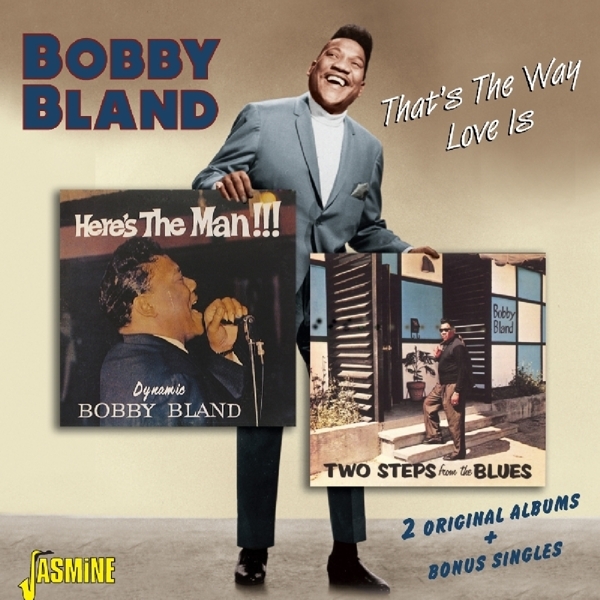 Bobby Bland - That's The Way Love Is ryhmässä CD / Myydyimmät @ Bengans Skivbutik AB (1561139)