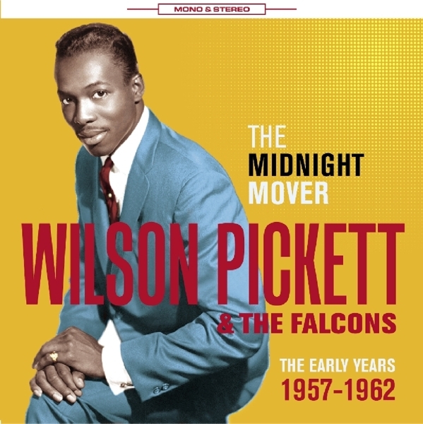 Wilson & The Falcons Pickett - Midnight Mover ryhmässä CD / Pop @ Bengans Skivbutik AB (1561143)