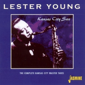 Lester Young - Kansas City Sax ryhmässä CD @ Bengans Skivbutik AB (1561150)
