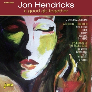 Hendricks Jon - A Good Git-Together ryhmässä CD @ Bengans Skivbutik AB (1561151)