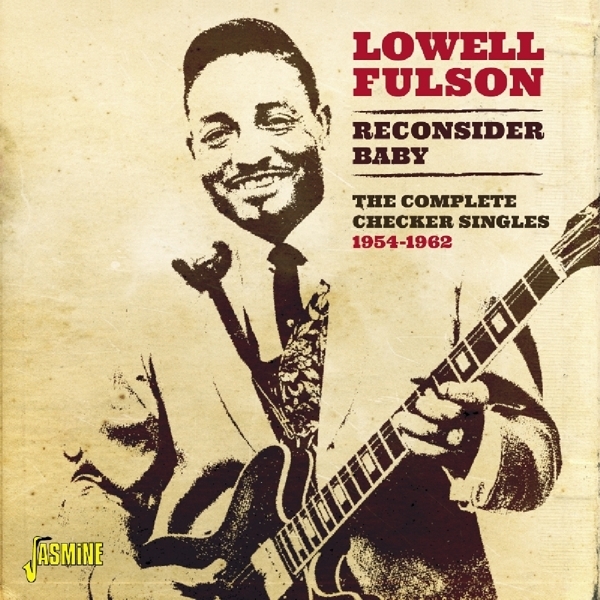 Lowell Fulson - Reconsider Baby ryhmässä CD / Myydyimmät @ Bengans Skivbutik AB (1561158)