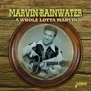 Marvin Rainwater - A Whole Lotta Marvin ryhmässä CD @ Bengans Skivbutik AB (1561168)