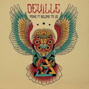 Deville - Make It Belong To Us ryhmässä CD @ Bengans Skivbutik AB (1561723)