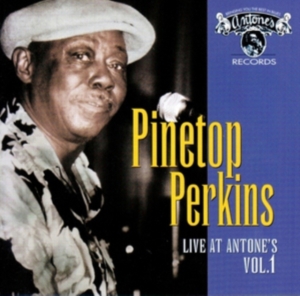 Pinetop Perkins - Live At Antone's Vol. 1 ryhmässä CD @ Bengans Skivbutik AB (1570473)