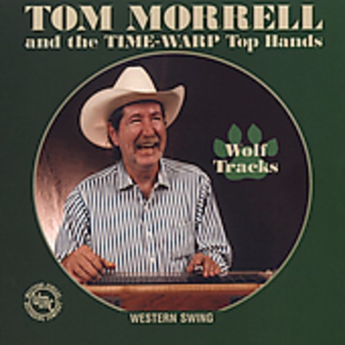 Morrell Tom - Wolf Tracks ryhmässä CD / Country @ Bengans Skivbutik AB (1570555)