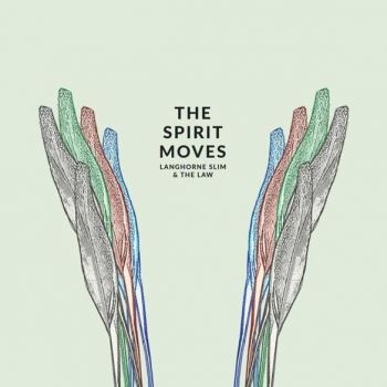 Langhorne Slim And The Law - Spirit Moves ryhmässä VINYYLI / Rock @ Bengans Skivbutik AB (1570589)