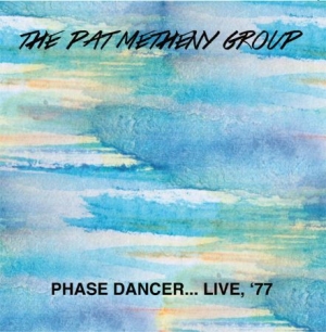 Metheny Pat - Phase Dancer...Live '77 ryhmässä CD @ Bengans Skivbutik AB (1570694)