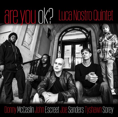 Nostro Luis Quintet - Are You Ok? ryhmässä CD / Myydyimmät @ Bengans Skivbutik AB (1570709)