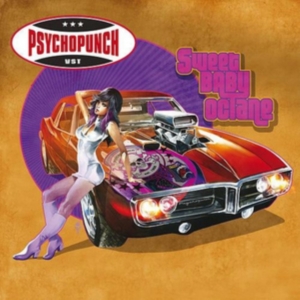 Psychopunch - Sweet Baby Octane ryhmässä CD @ Bengans Skivbutik AB (1702235)