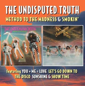 Undisputed Truth - Method To The Madness/Smokin' ryhmässä CD / Myydyimmät @ Bengans Skivbutik AB (1702273)
