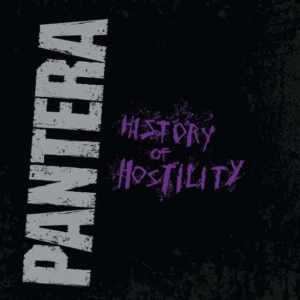 Pantera - History Of Hostility ryhmässä Minishops / Pantera @ Bengans Skivbutik AB (1703899)