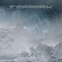 Eisfabrik - Eisplanet ryhmässä CD @ Bengans Skivbutik AB (1703952)