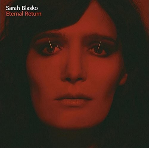 Sarah Blasko - Eternal Return ryhmässä CD / Pop @ Bengans Skivbutik AB (1705127)