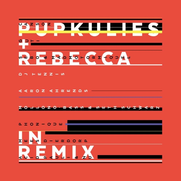 Pupkulies And Rebecca - Pupkulies & Rebecca In Remix ryhmässä CD / Dans/Techno @ Bengans Skivbutik AB (1705265)