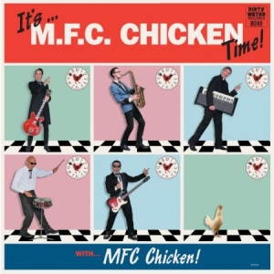 Mfc Chichen - It's...Mfc Chicken Time! ryhmässä CD @ Bengans Skivbutik AB (1705283)
