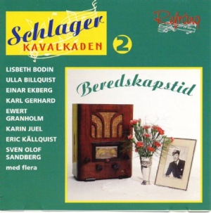 Various Artists - Schlagerkavalkaden 2 - Beredskapsti ryhmässä CD @ Bengans Skivbutik AB (1705337)