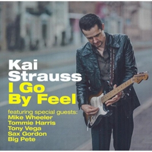 Strauss Kai - I Go By Feel ryhmässä CD @ Bengans Skivbutik AB (1705347)