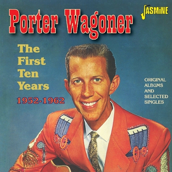 Wagoner Porter - First Ten Years 1952-1962 ryhmässä CD / Myydyimmät @ Bengans Skivbutik AB (1707886)